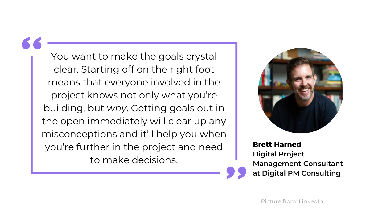 Brett Harned quote on project goals 