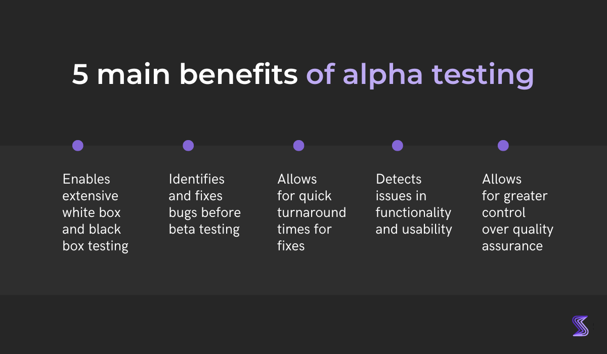 5 main benefits of alpha testing