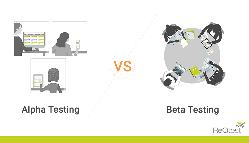 Alpha vs. Beta testing