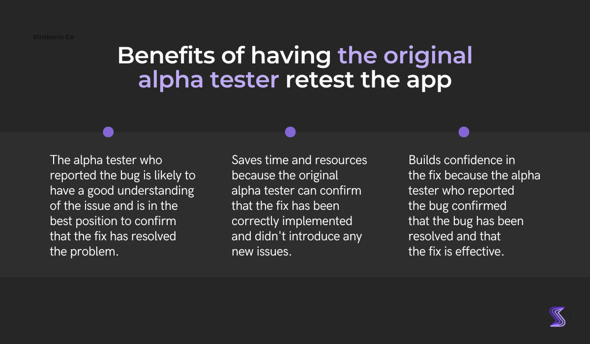 benefits of having the original alpha tester retest the app