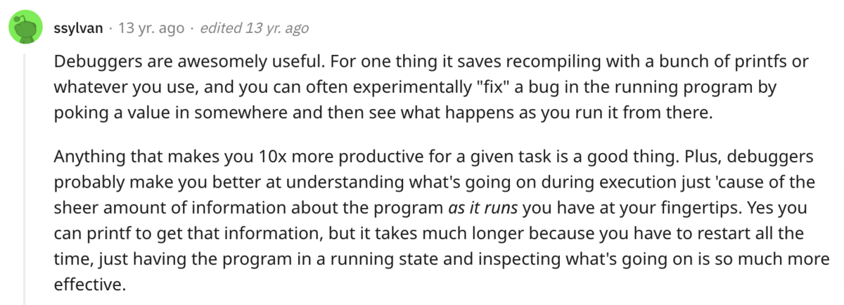 What-do-you-guys-think-of-debuggers-essential-tool-or-crutch-programming