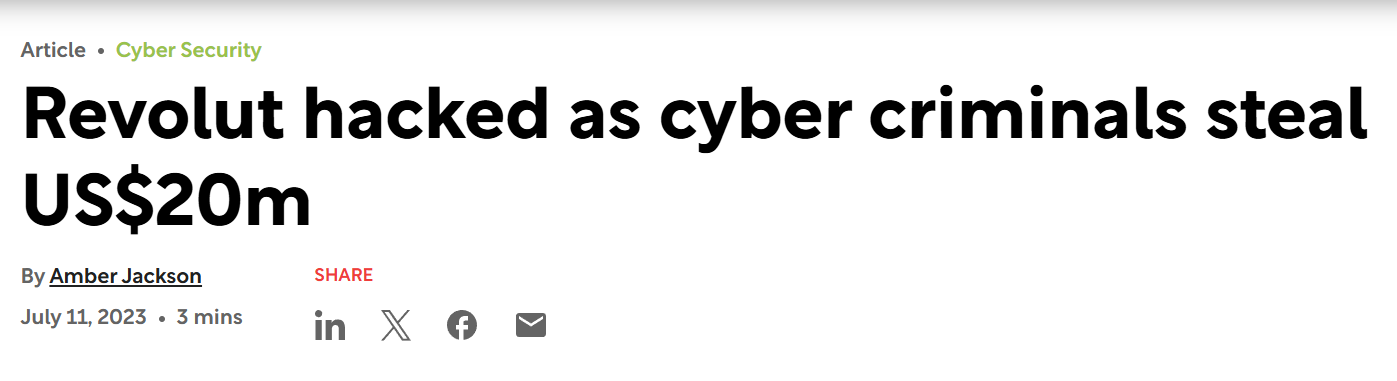 Revolut hacked as cyber criminals steal US$20m news article headline